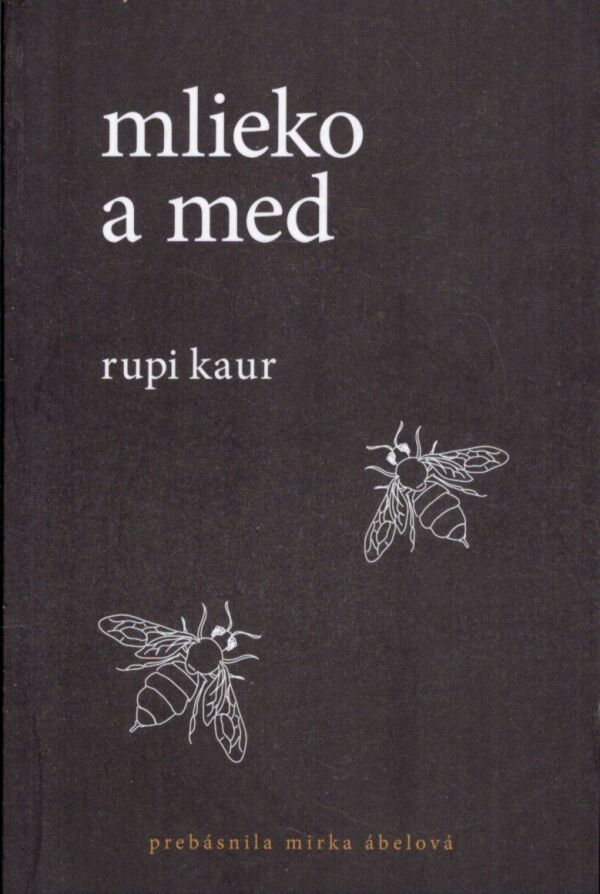 Rupi Kaur: MLIEKO A MED