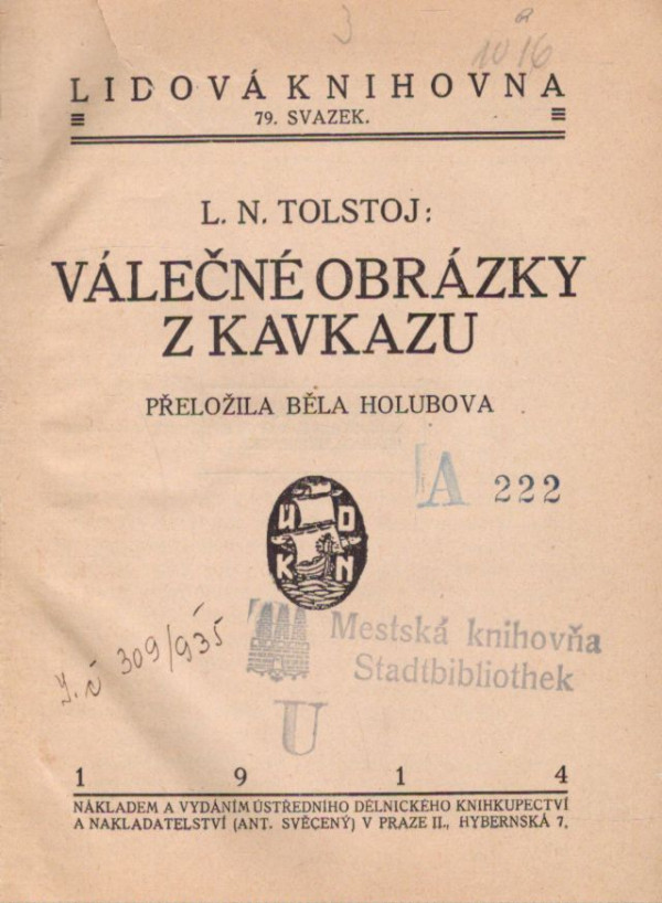 L. N. Tolstoj: VÁLEČNÉ OBRÁZKY Z KAVKAZU