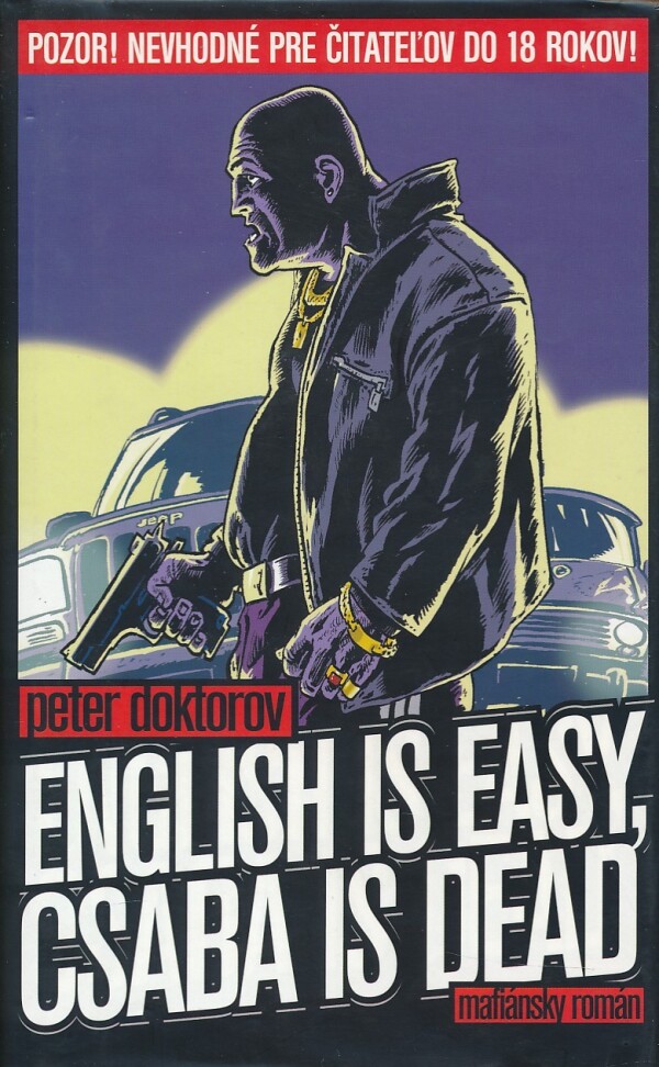Peter Doktorov: ENGLISH IS EASY, CSABA IS DEAD