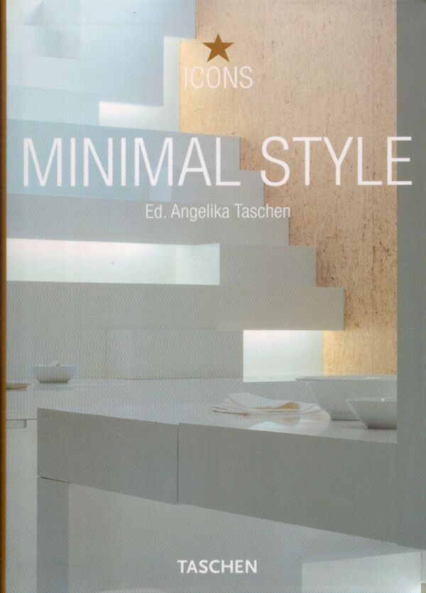 Angelika Taschen: MINIMAL STYLE