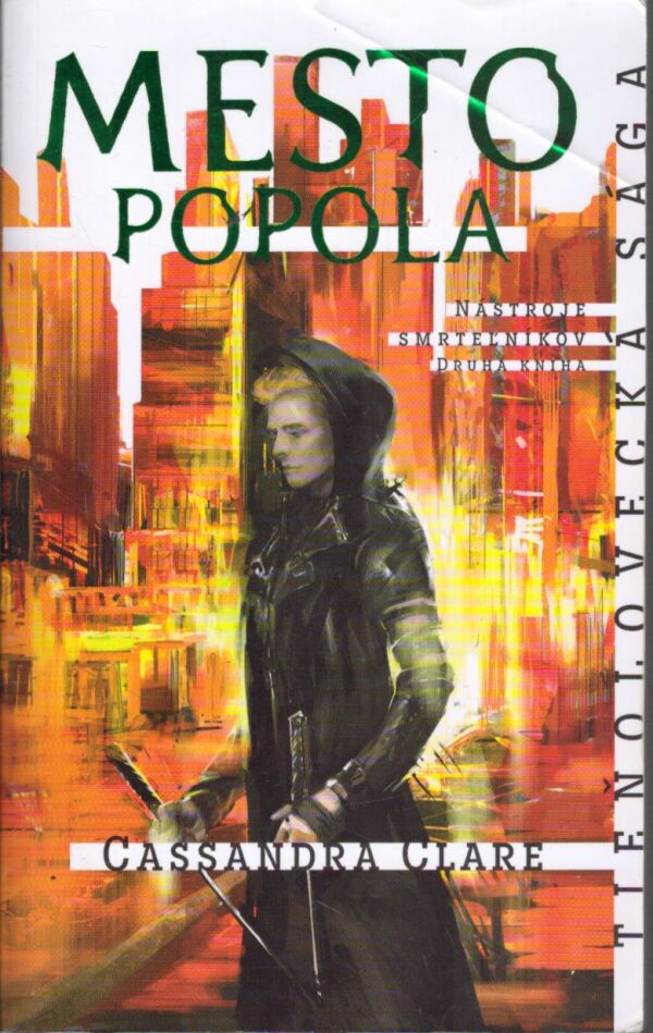 Cassandra Clare: MESTO POPOLA