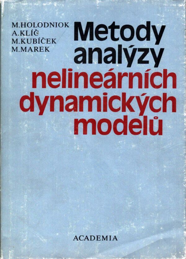 M. Holodniok, A. Klíč, M. Kubíček, M. Marek: