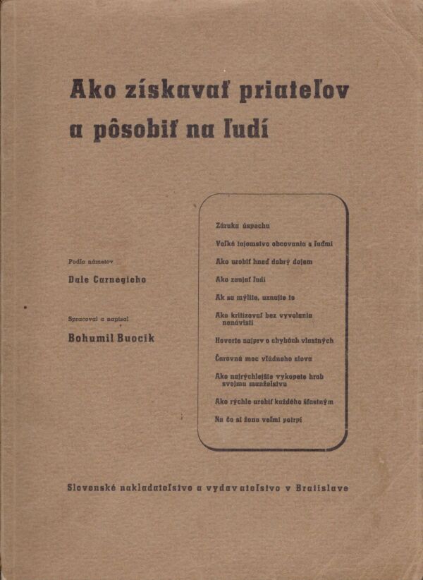 Bohumil Buocik: AKO ZÍSKAVAŤ PRIATEĽOV A PÔSOBIŤ NA ĽUDÍ