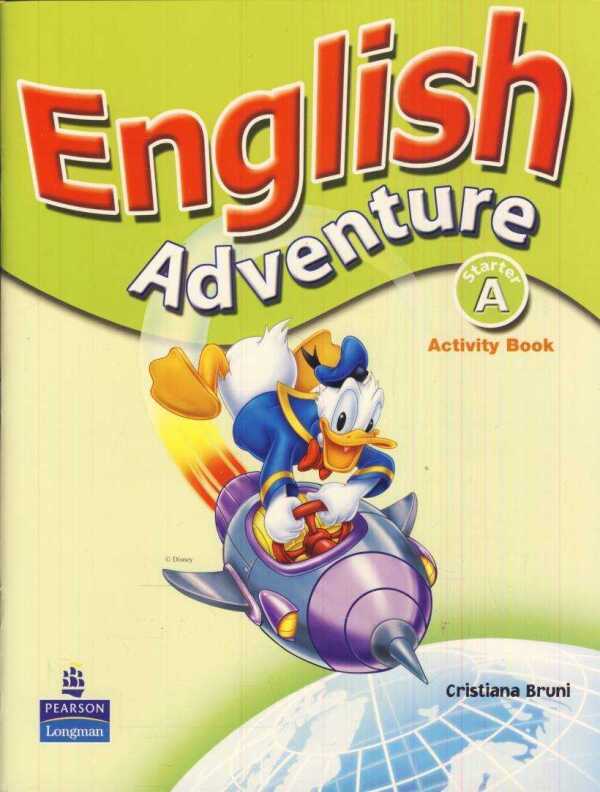 Cristiana Bruni: ENGLISH ADVENTURE STARTER A - ACTIVITY BOOK