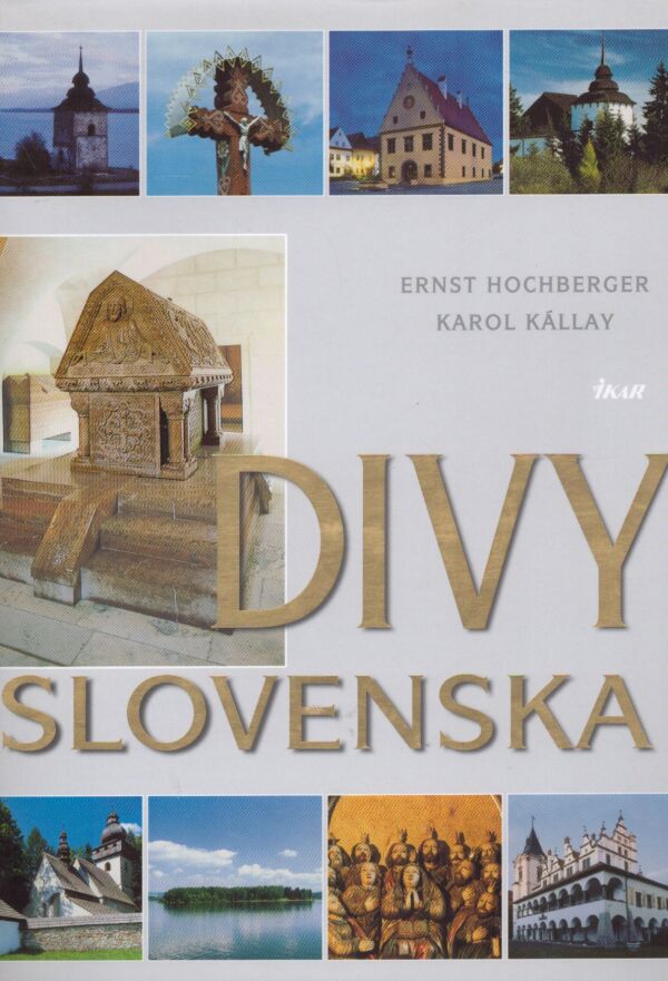 Ernst Hochberger, Karol Kállay: DIVY SLOVENSKA