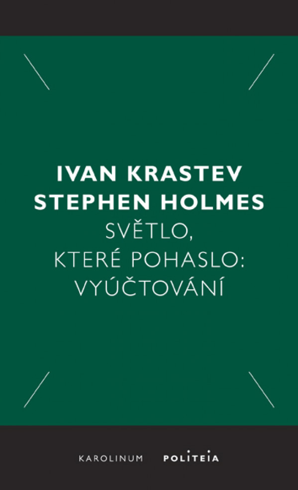 Ivan Krastev, Stephen Holmes: 