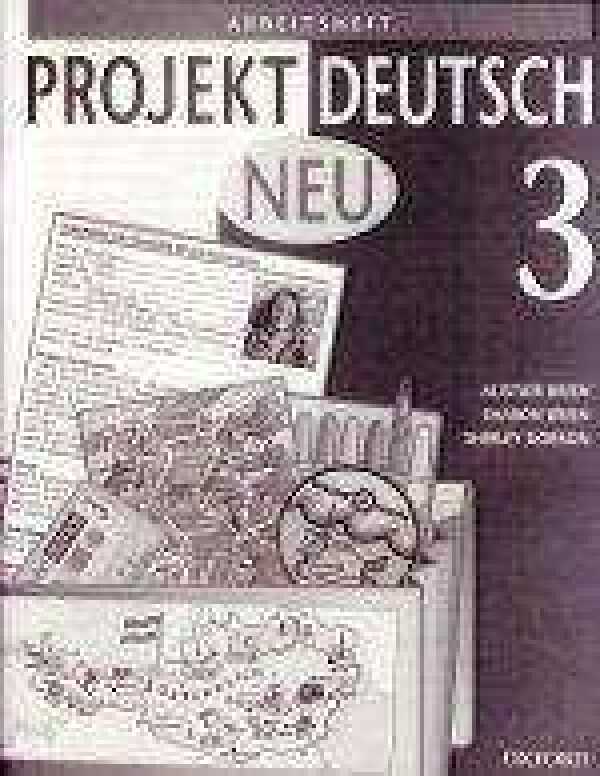 Alistair Brien, Sharon Brien, Sherley Dobson: PROJEKT DEUTSCH NEU 3. ARBEITSHEFT (WORKBOOK)