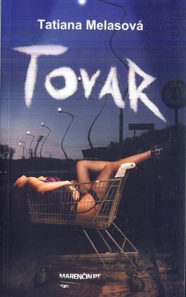 Tatiana Melasová: TOVAR