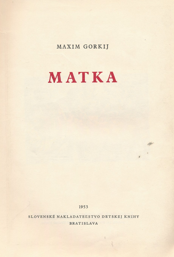 Maxim Gorkij: MATKA