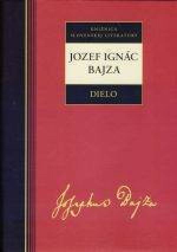 Jozef Ignác Bajza: DIELO