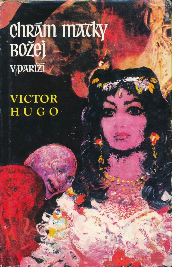Victor Hugo: CHRÁM MATKY BOŽEJ V PARÍŽI