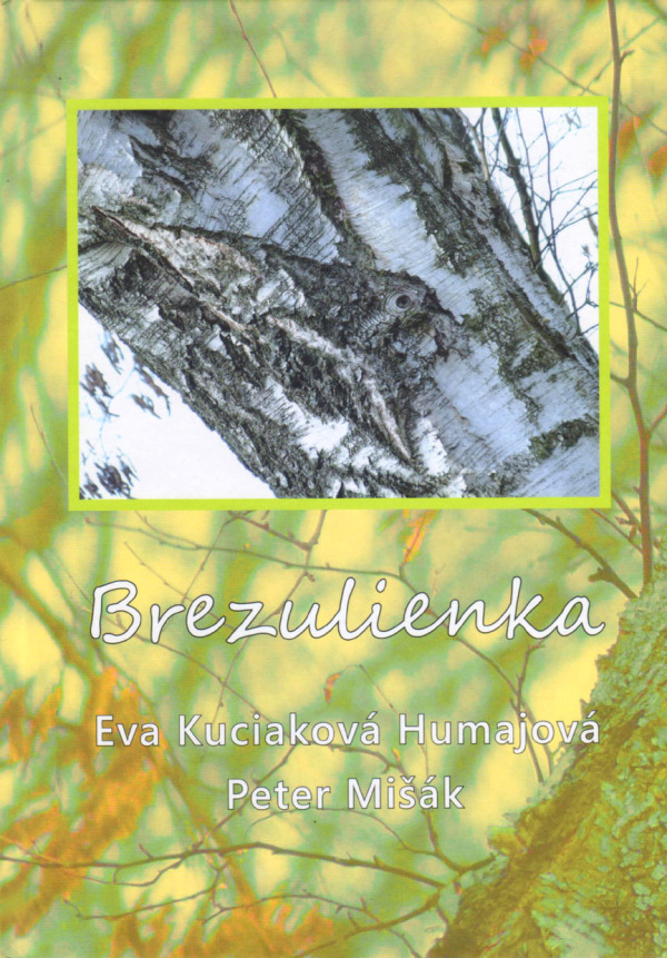 Humajová Eva Kuciaková, Peter Mišák: BREZULIENKA