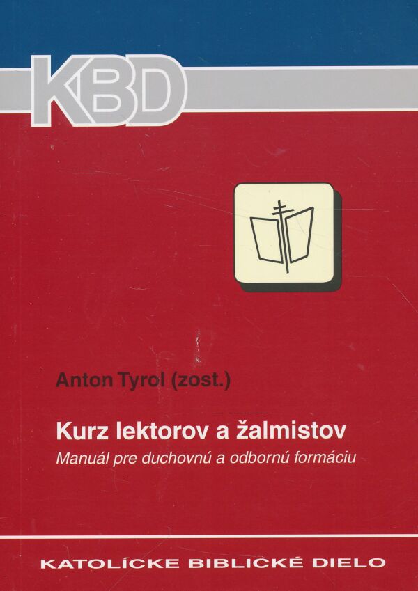 Anton Tyrol: Kurz lektorov a žalmistov