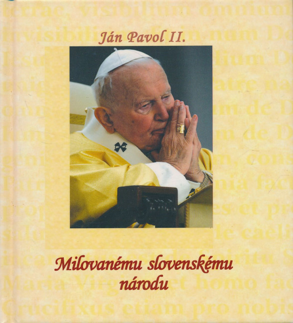 Ján Pavol II.: Milovanému slovenskému národu