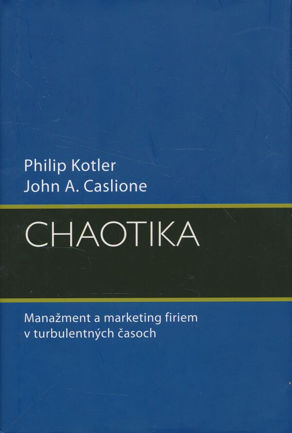 Philip Kotler, John Caslione: