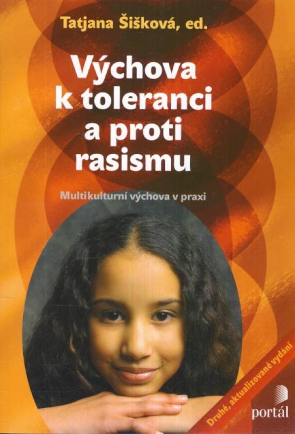Tatjana Šišková: VÝCHOVA K TOLERANCI A PROTI RASISMU