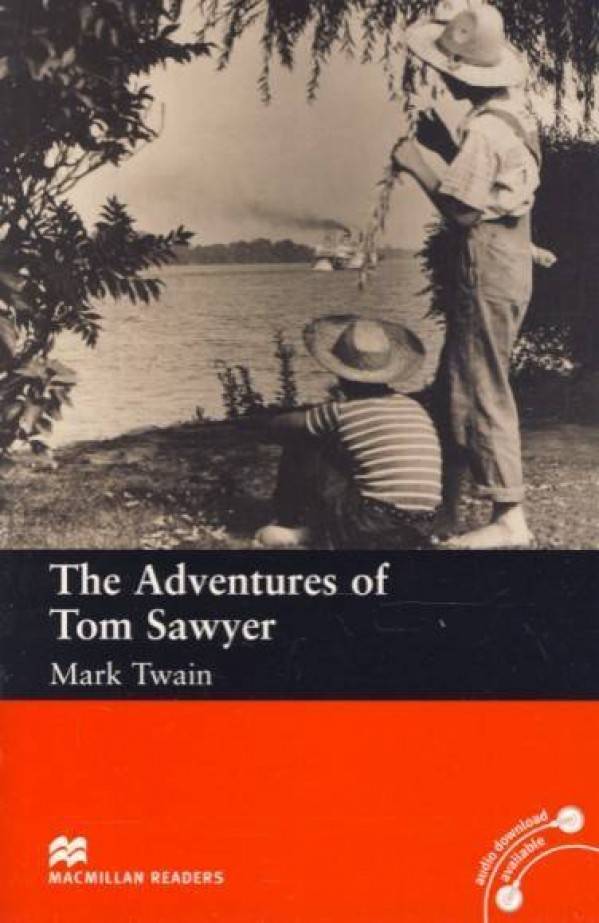 Mark Twain: THE ADVENTURES OF TOM SAWYER