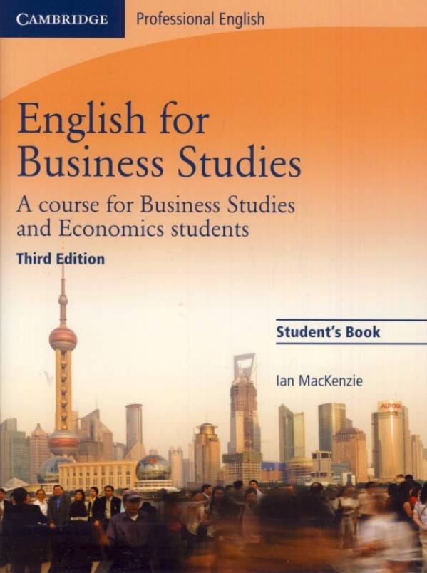 Ian MacKenzie: ENGLISH FOR BUSINESS STUDIES THIRD EDITION - STUDENTS BOOK