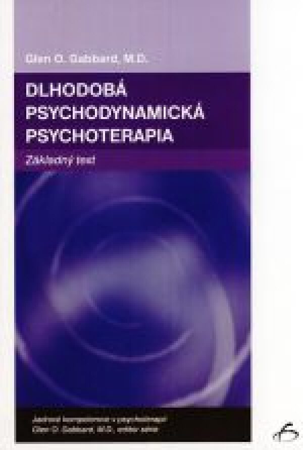 Glen Gabbard: DLHODOBÁ PSYCHODYNAMICKÁ PSYCHOTERAPIA