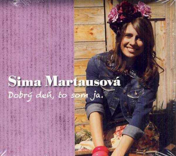Sima Matrausová: DOBRÝ DEŇ, TO SOM JA