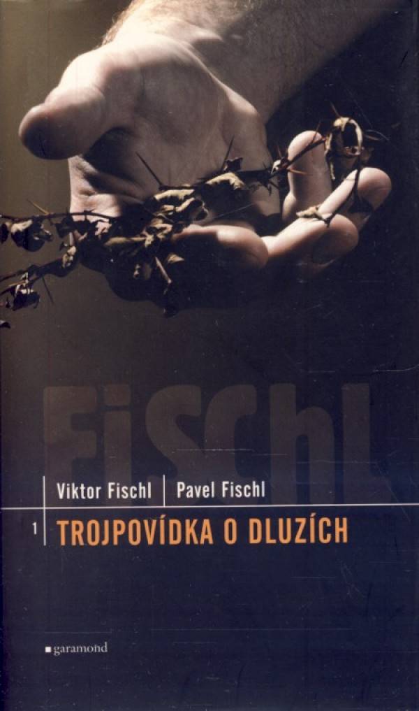 V. Fischl: TROJPOVÍDKA O DLUZÍCH
