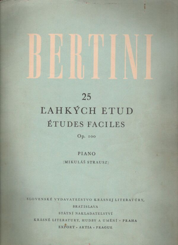 Henri Bertini: 25 ĽAHKÝCH ETUD - NOTY PRE KLAVÍR