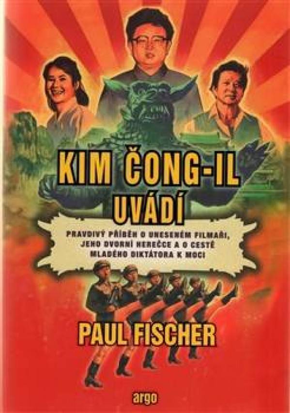 Paul Fischer: KIM ČONG-IL UVÁDÍ