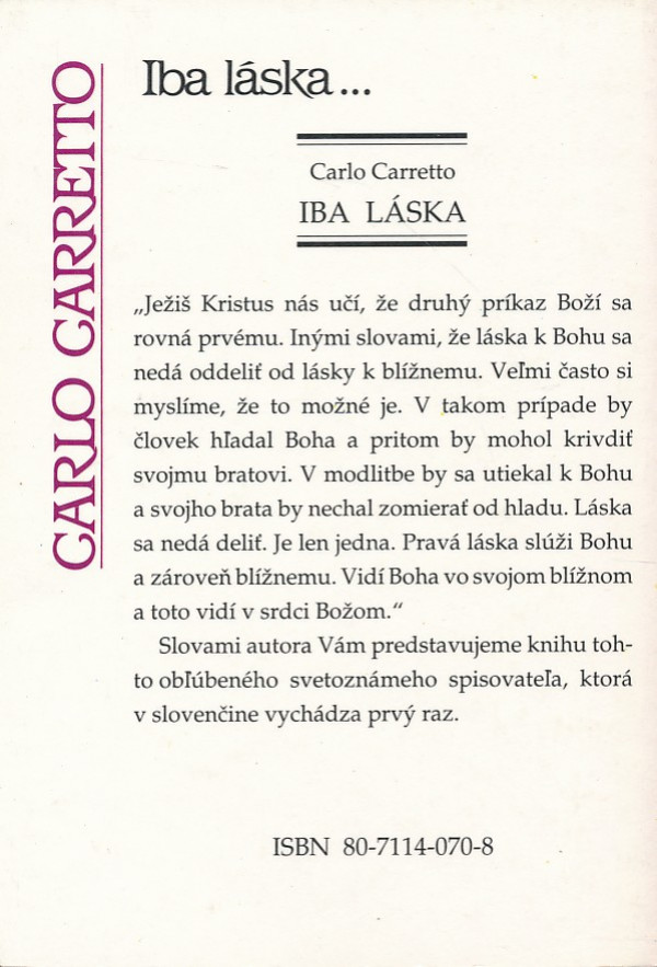Carlo Carretto: IBA LÁSKA...