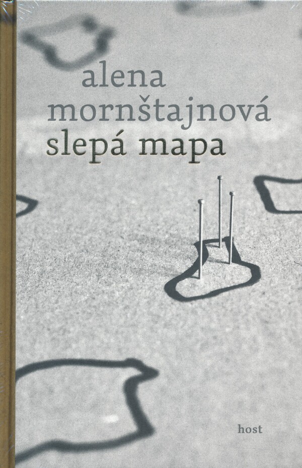 Alena Mornštajnová: SLEPÁ MAPA