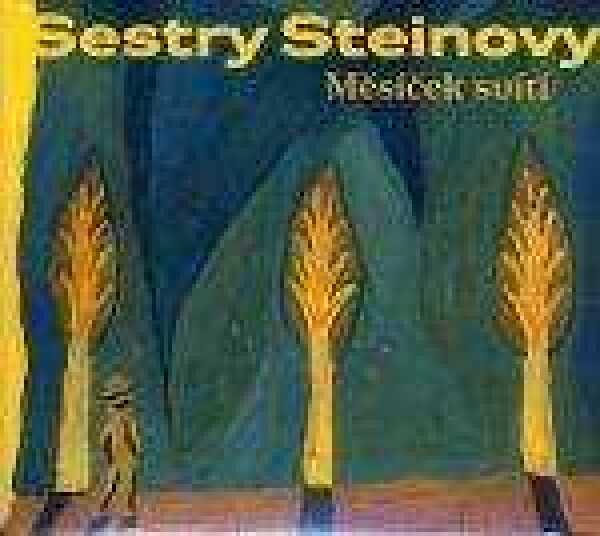 Steinovy Sestry: MĚSÍČEK SVÍTÍ