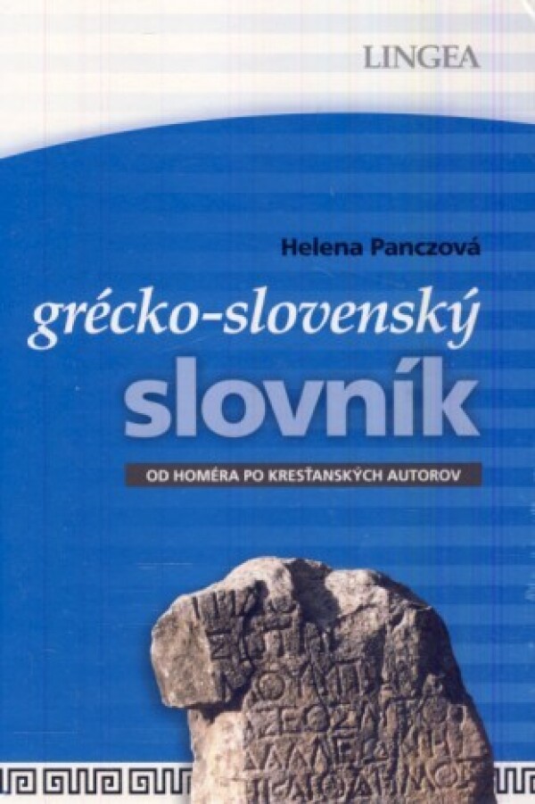 Helena Panczová: GRÉCKO-SLOVENSKÝ SLOVNÍK