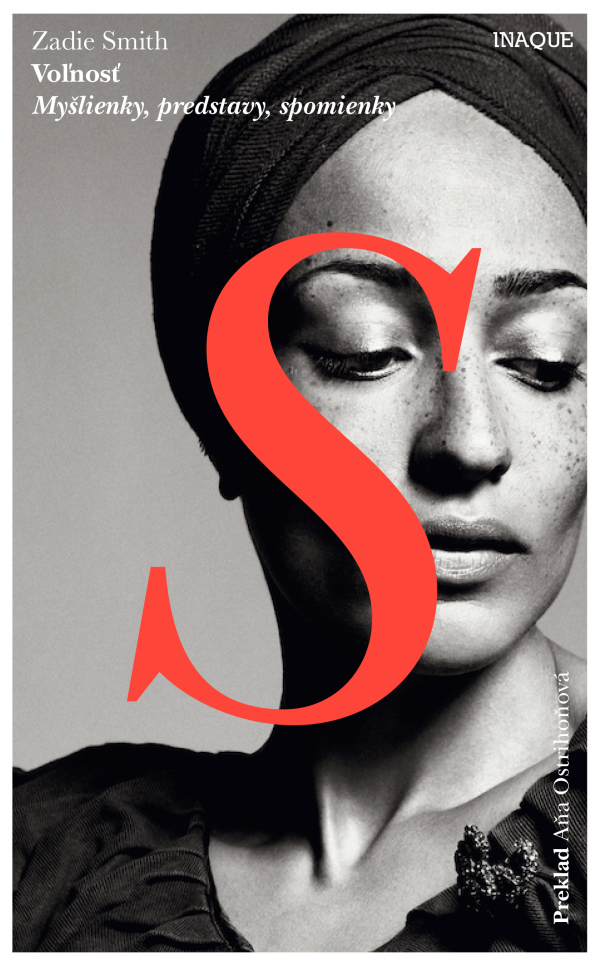 Zadie Smith: VOĽNOSŤ