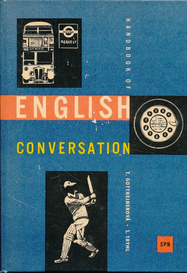 T. Gottheinerová, S. Tryml: HANDBOOK OF ENGLISH CONVERSATION