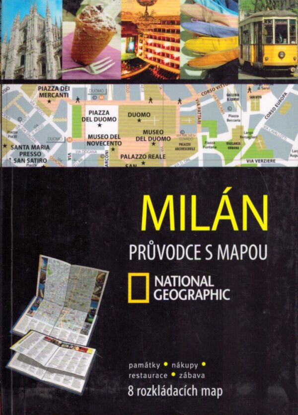 Marie Charvet, Assia Rabinowitz, Anthony Rendall: MILÁN-PRŮVODCE S MAPOU