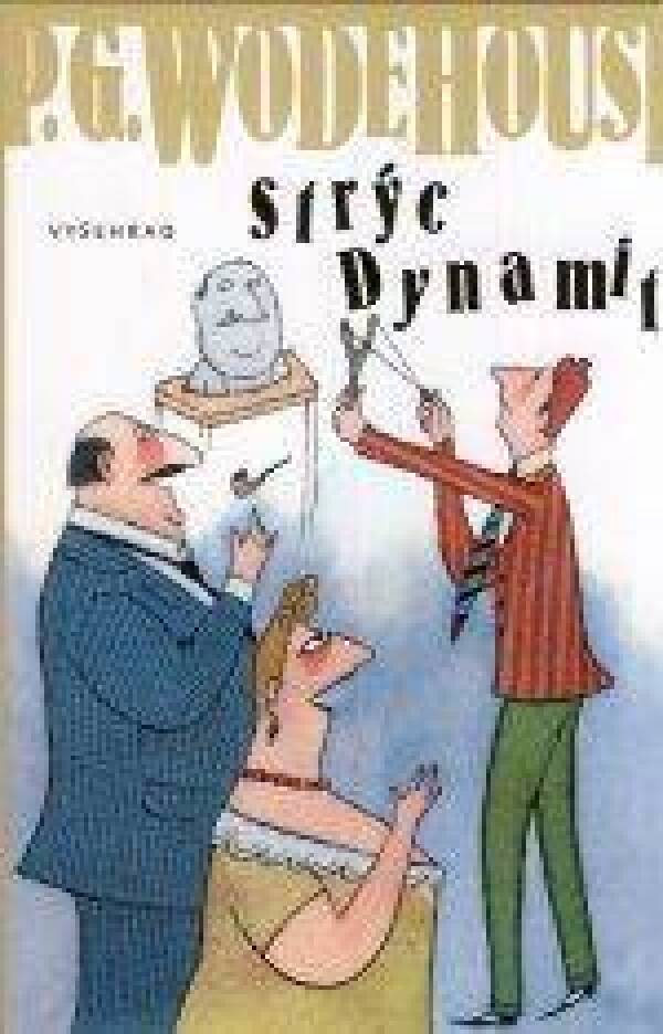 P.G. Wodehouse: STRÝC DYNAMIT