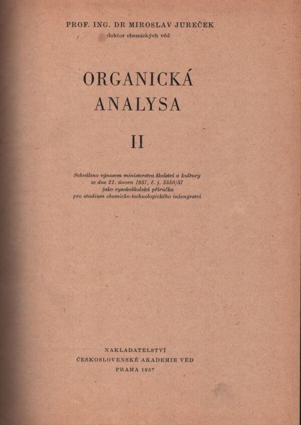 Miroslav Jureček: ORGANICKÁ ANALYSA II