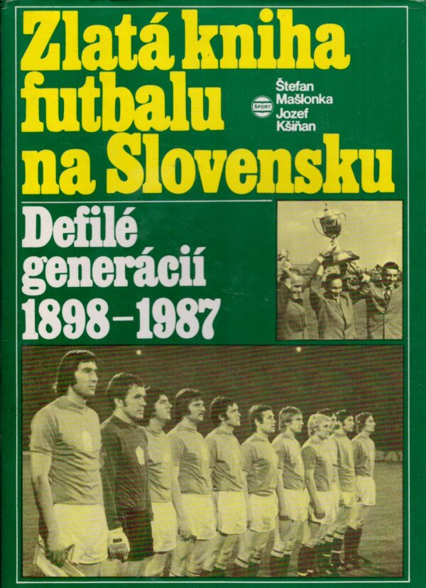 Štefan Mašlonka, Jozef Kšiňan: ZLATÁ KNIHA FUTBALU NA SLOVENSKU