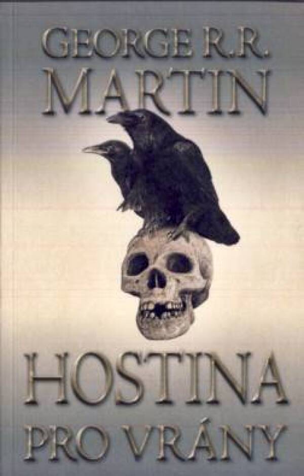 George R. R. Martin: HOSTINA PRO VRÁNY 1