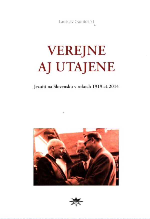 Ladislav Csontos: VEREJNE AJ UTAJENE