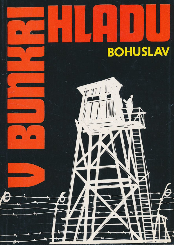 Bohuslav: V bunkri hladu