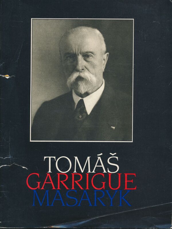 Tomáš Garrigue Masaryk