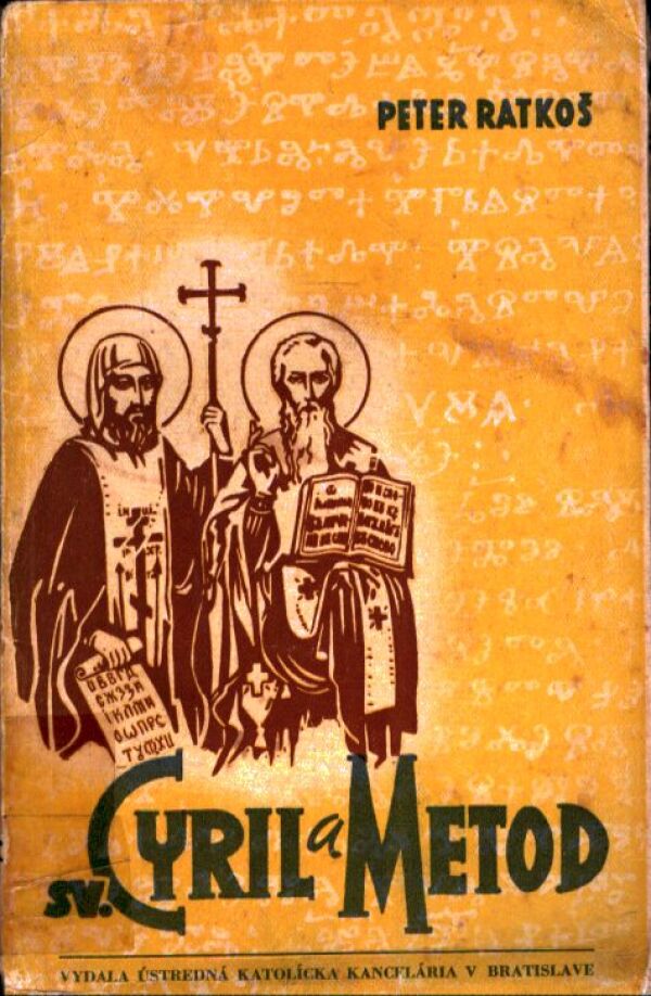 Peter Ratkoš: SV. CYRIL A METOD