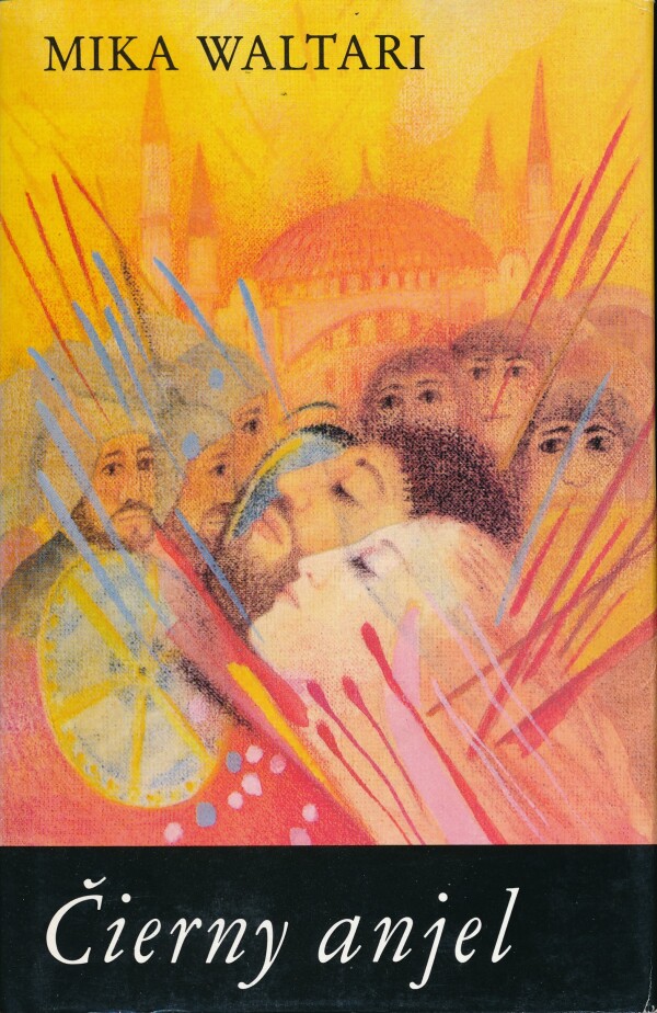 Mika Waltari: ČIERNY ANJEL I.,II.