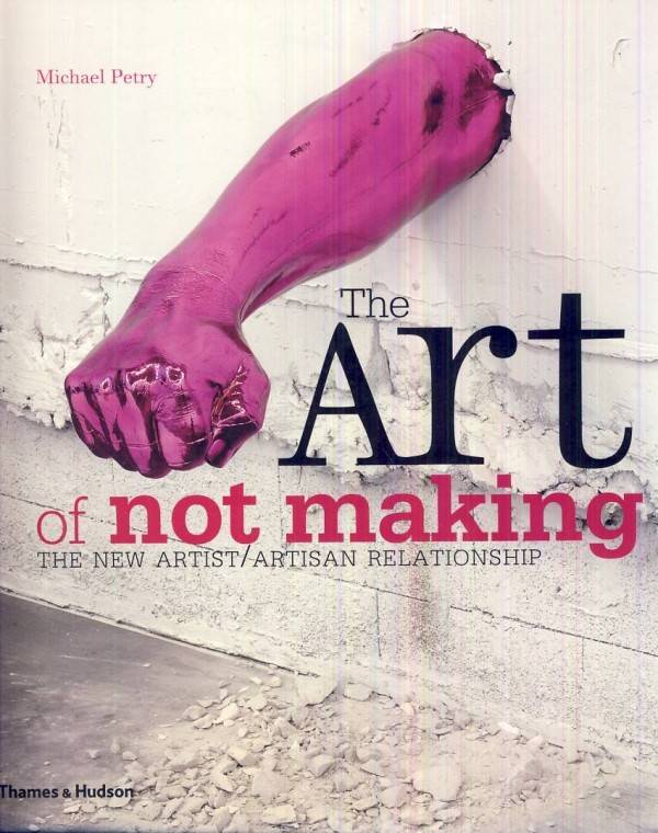 Michael Petry: THE ART OF NOT MAKING