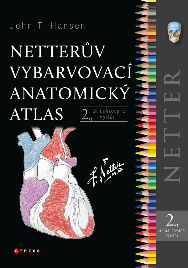 John T. Hansen: NETTERŮV VYBARVOVACÍ ANATOMICKÝ ATLAS