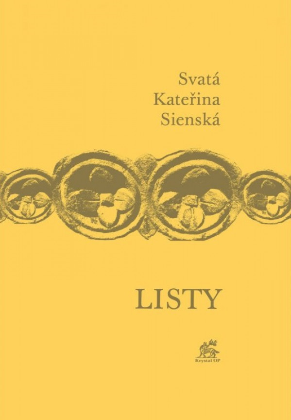 Svatá Kateřina Sienská: LISTY