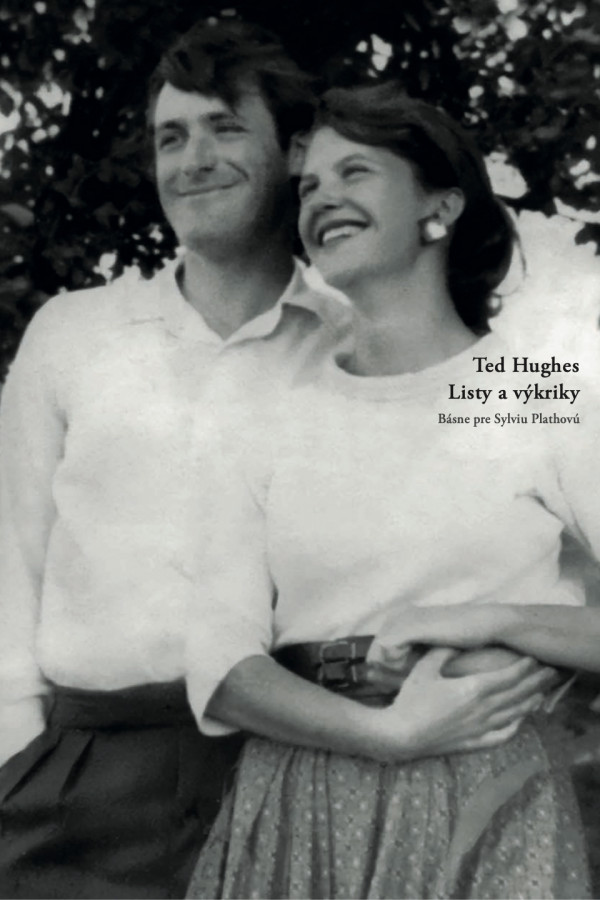 Ted Hughes: LISTY A VÝKRIKY