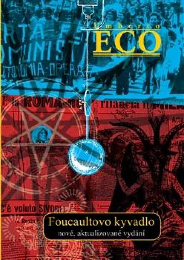 Umberto Eco: FOUCAULTOVO KYVADLO