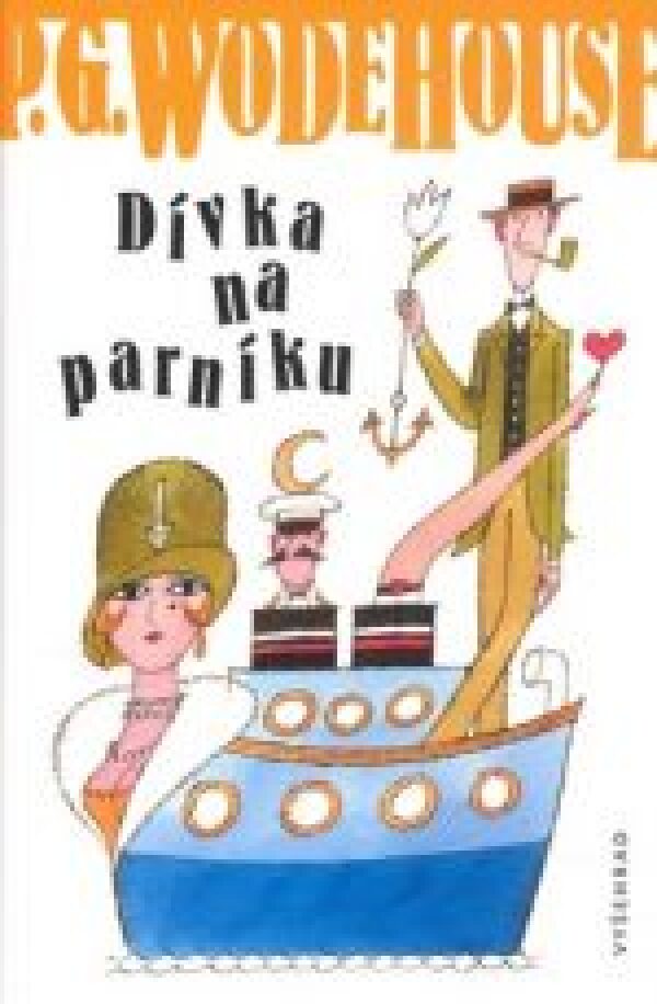 P. G. Wodehouse: DÍVKA NA PARNÍKU