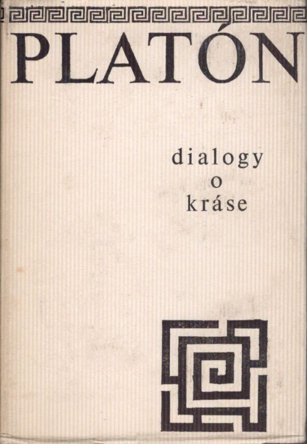 Platón: DIALOGY O KRÁSE